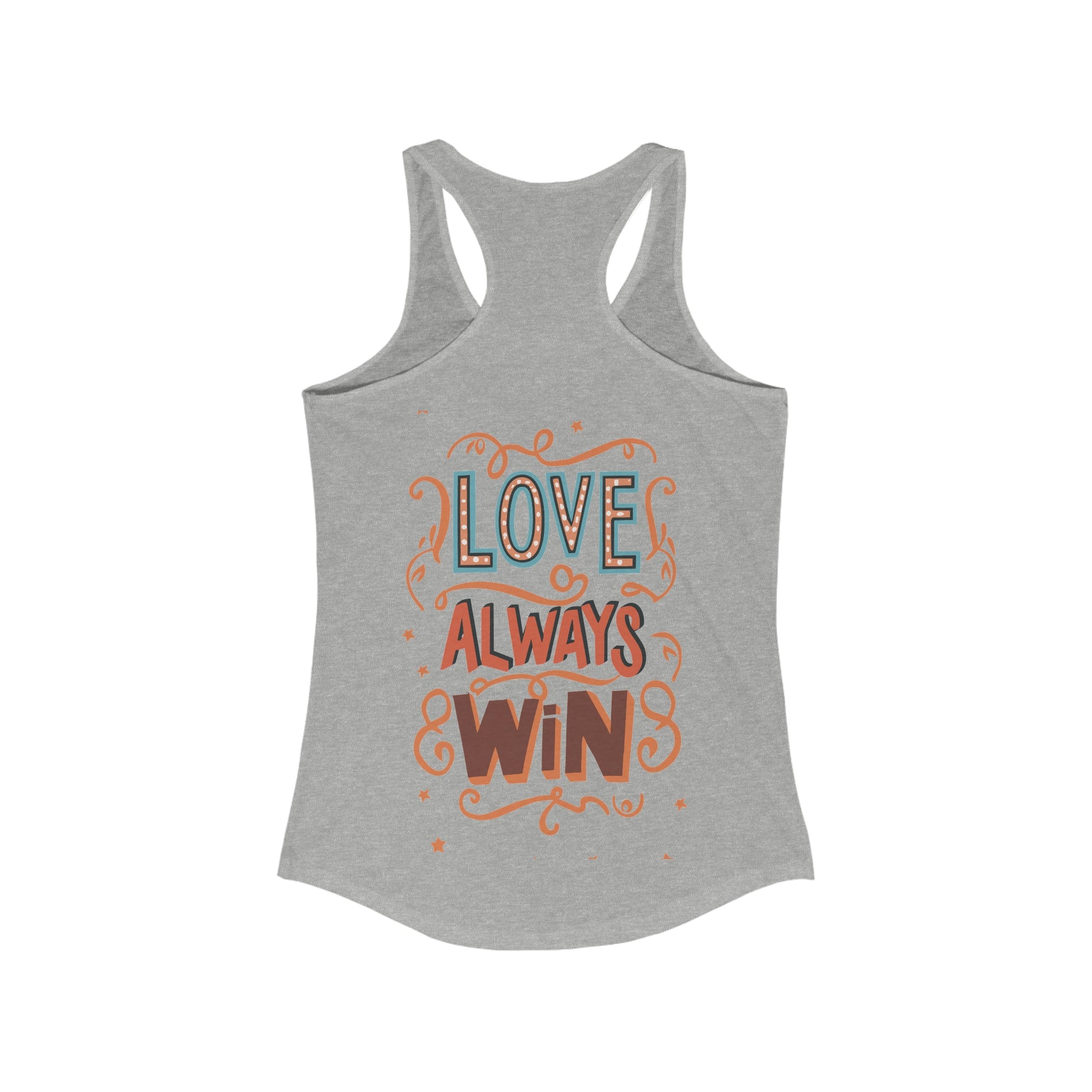 Love Always Win - Women's Ideal Racerback Tank - Tank Top - The Lucky Wombat