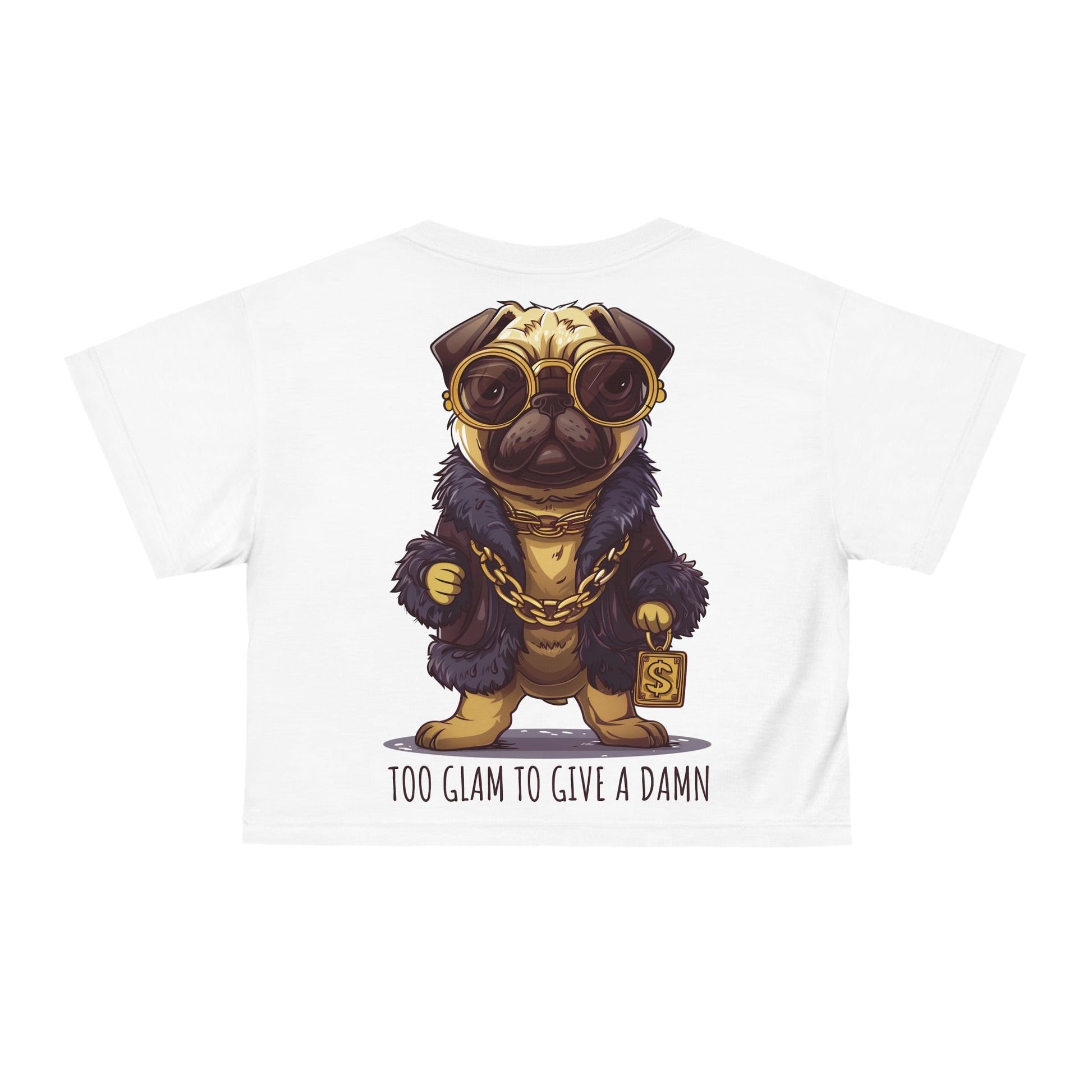 Pug Life Crop Top - Too Glam To Give a Damn - All Over Prints - The Lucky Wombat