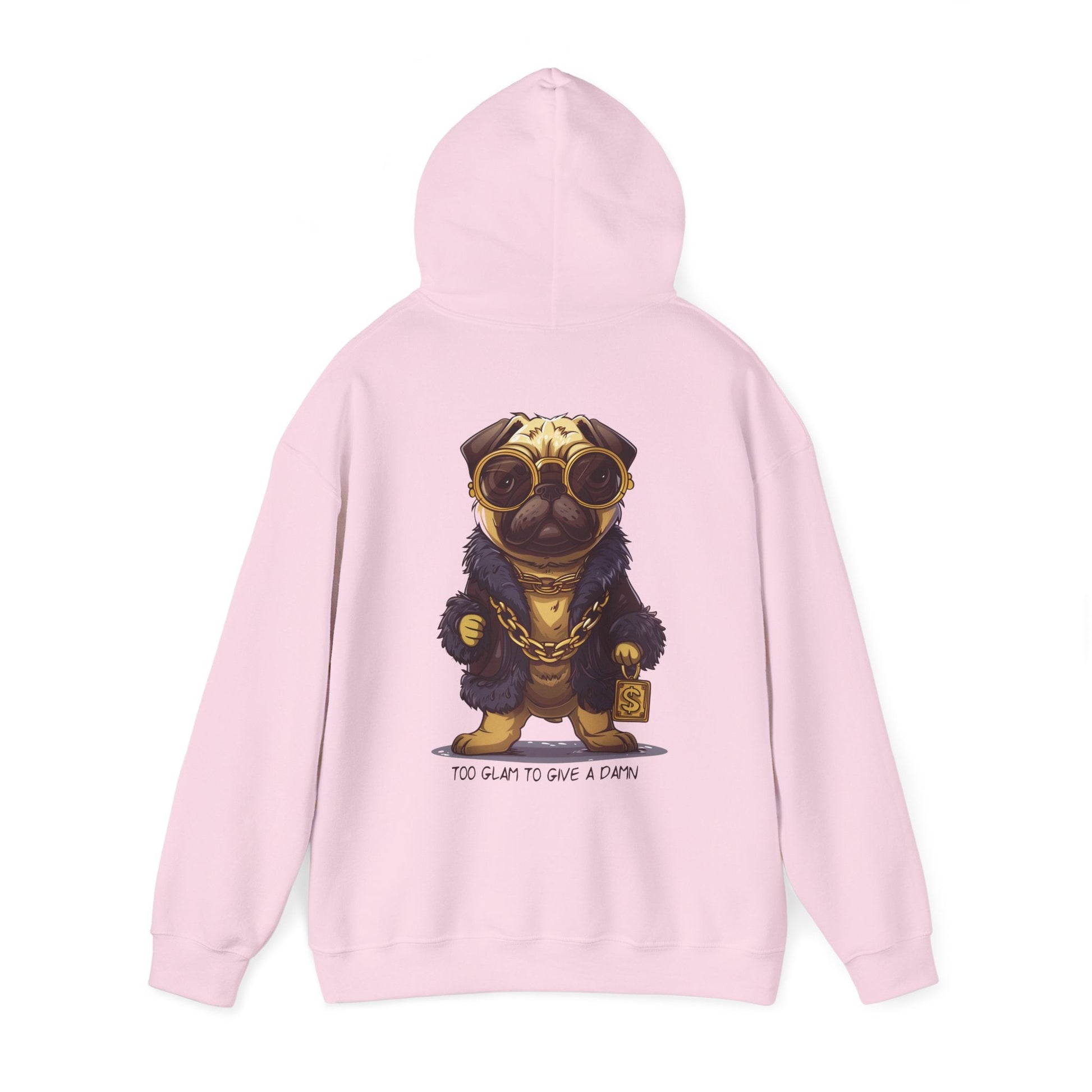 Pug Life Hoodie - Too Glam To Give a Damn - Hoodie - The Lucky Wombat