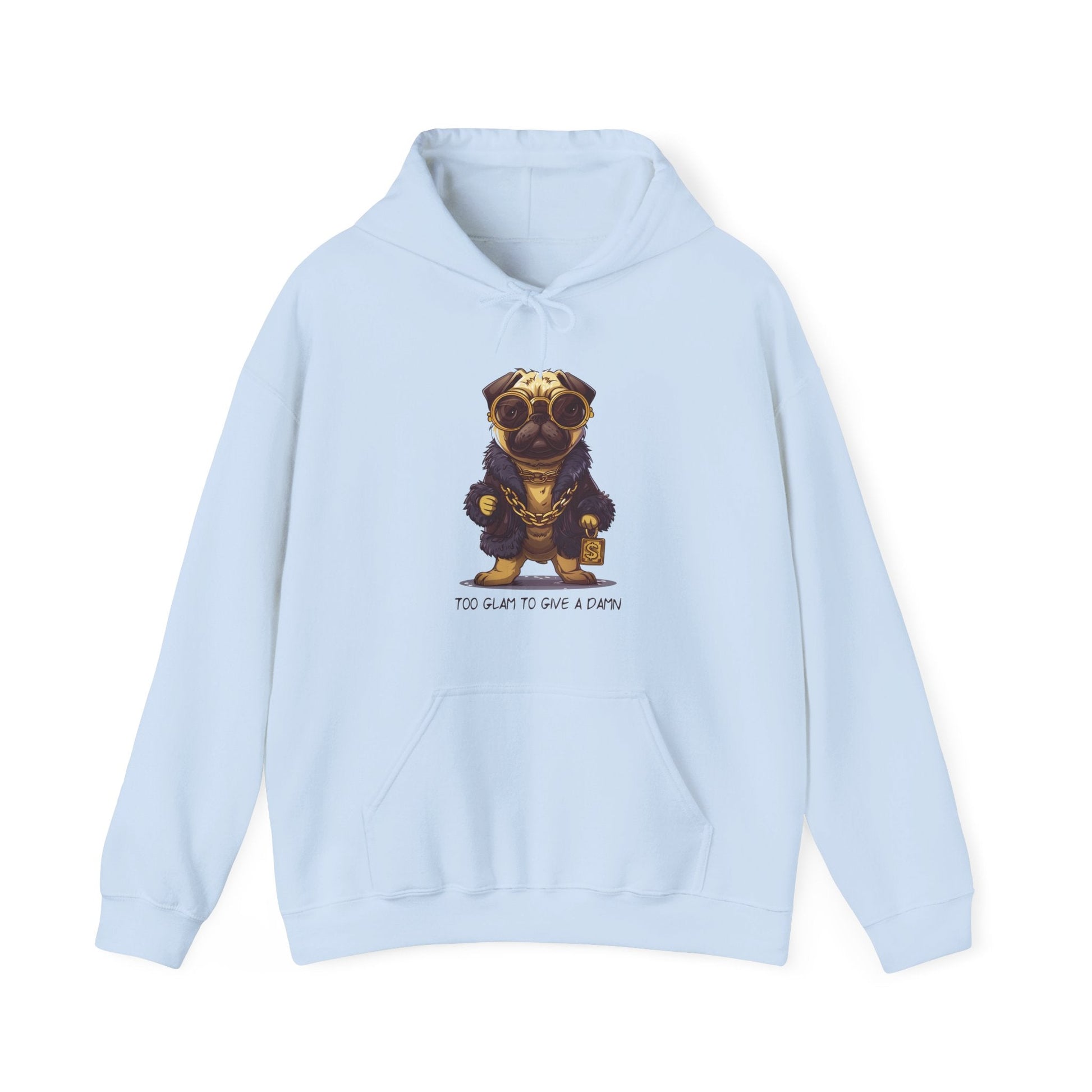 Pug Life Hoodie - Too Glam To Give a Damn - Hoodie - The Lucky Wombat