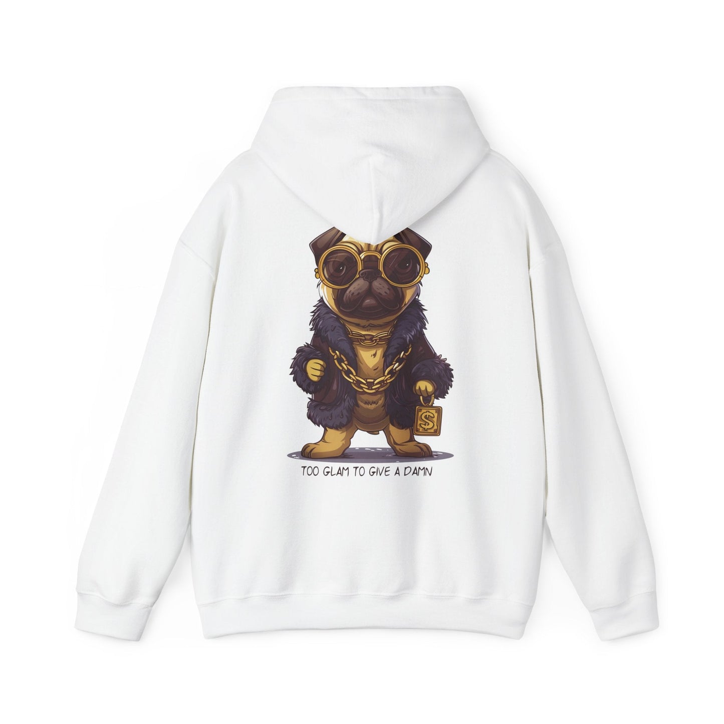 Pug Life Hoodie - Too Glam To Give a Damn - Hoodie - The Lucky Wombat