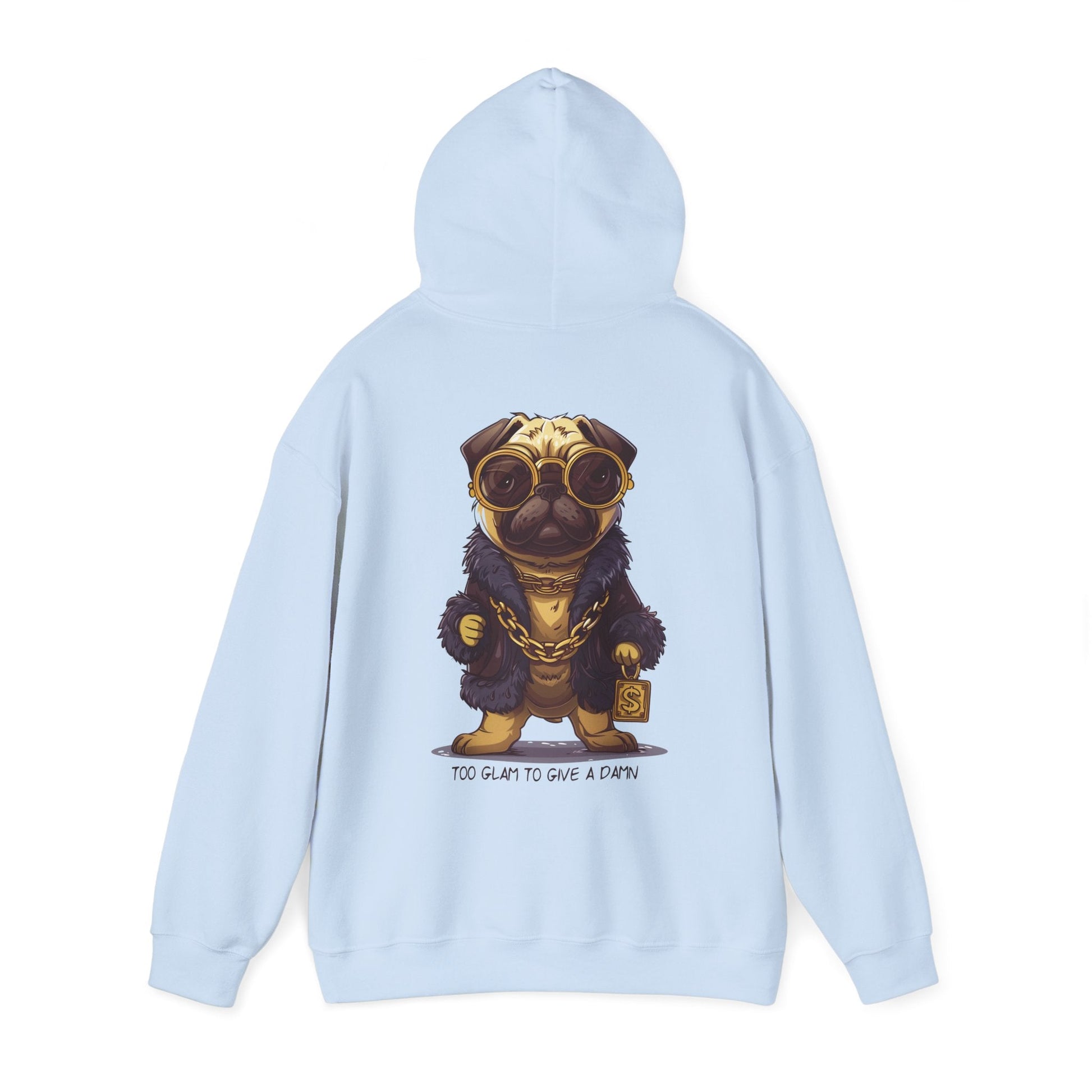 Pug Life Hoodie - Too Glam To Give a Damn - Hoodie - The Lucky Wombat