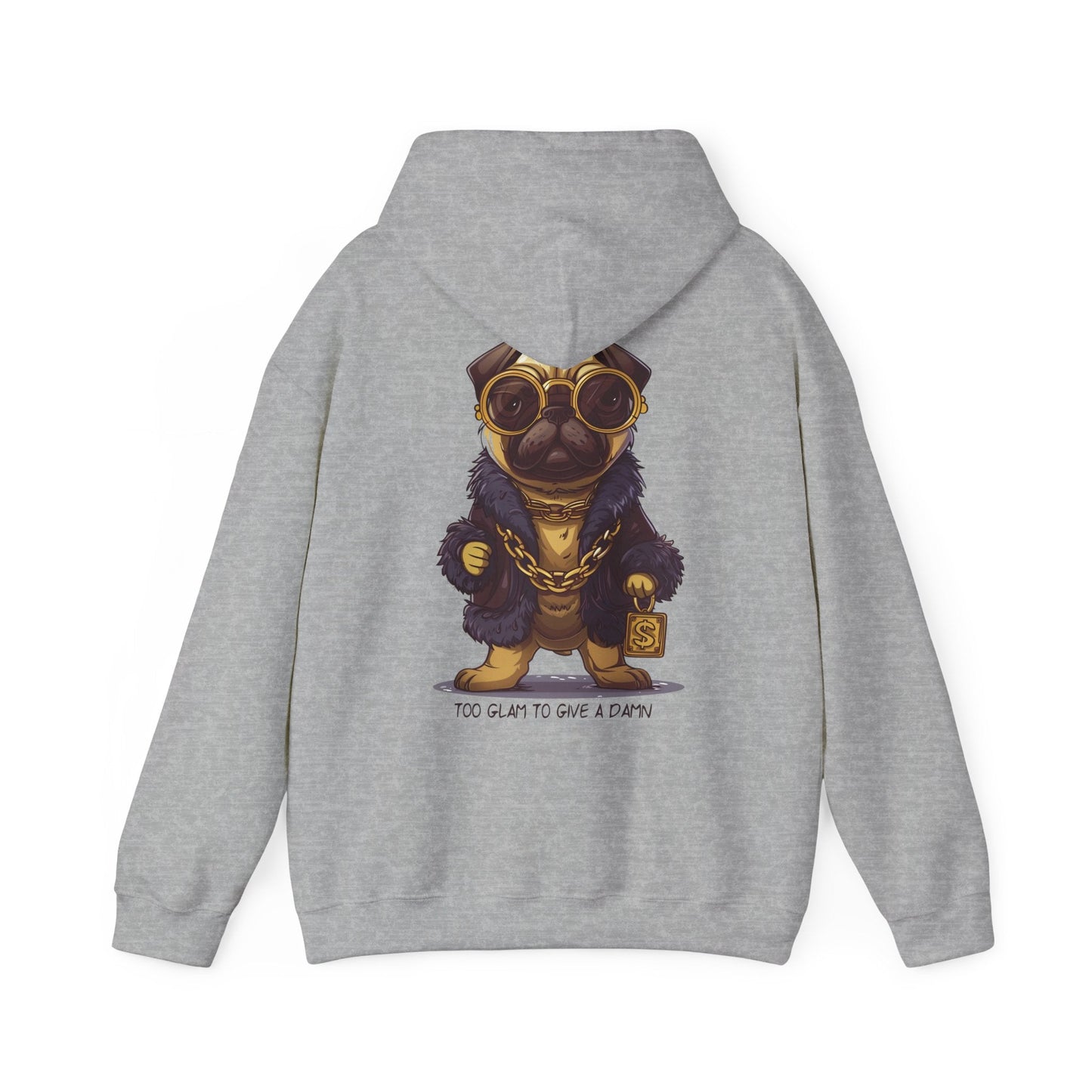 Pug Life Hoodie - Too Glam To Give a Damn - Hoodie - The Lucky Wombat