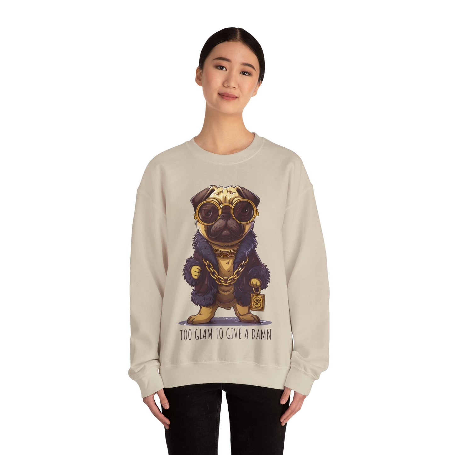 Pug Life Sweatshirt - Too Glam To Give a Damn - Sweatshirt - The Lucky Wombat