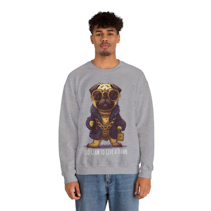 Pug Life Sweatshirt - Too Glam To Give a Damn - Sweatshirt - The Lucky Wombat