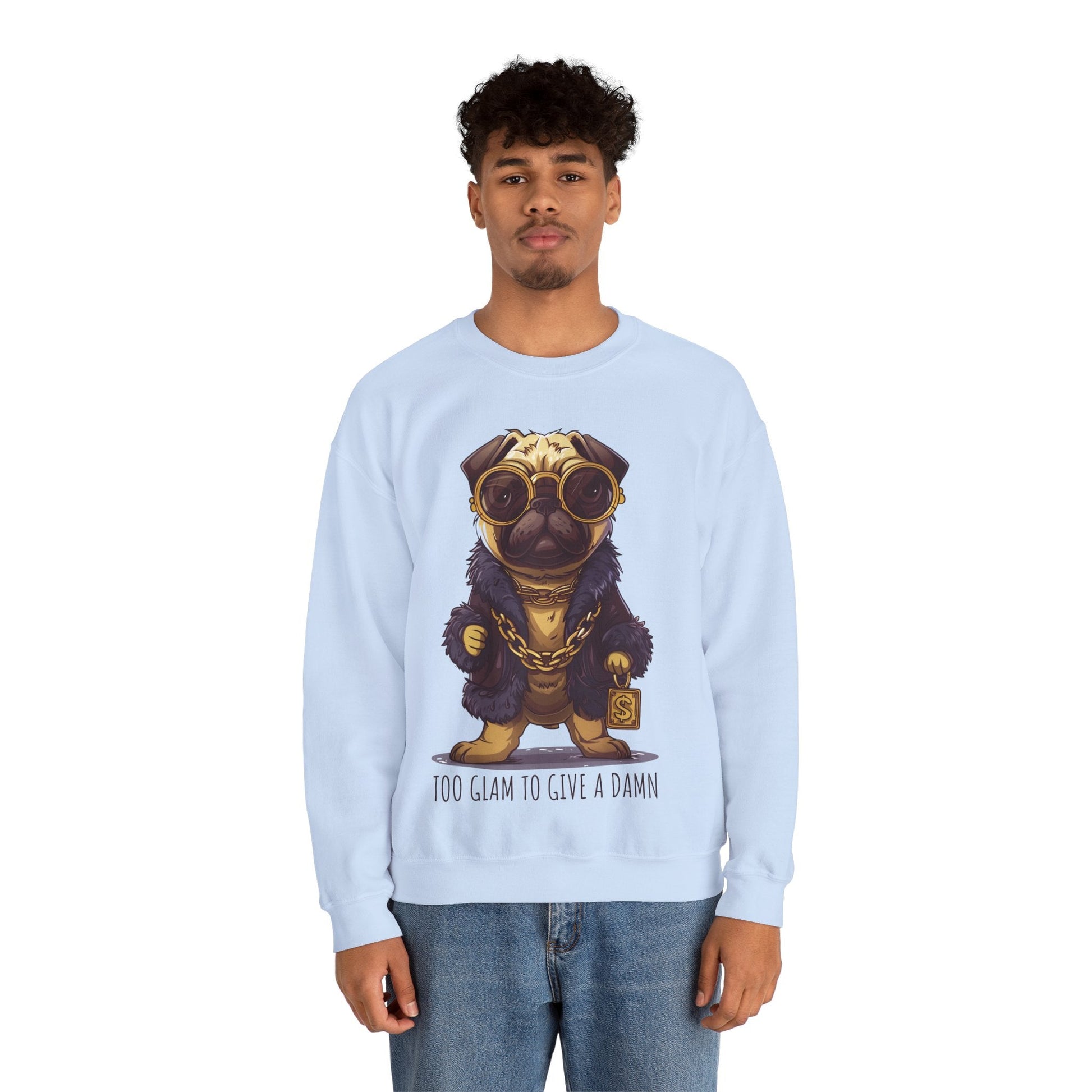 Pug Life Sweatshirt - Too Glam To Give a Damn - Sweatshirt - The Lucky Wombat