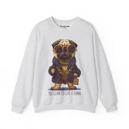 Pug Life Sweatshirt - Too Glam To Give a Damn - Sweatshirt - The Lucky Wombat