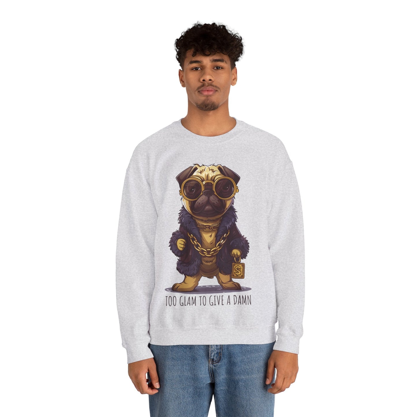 Pug Life Sweatshirt - Too Glam To Give a Damn - Sweatshirt - The Lucky Wombat