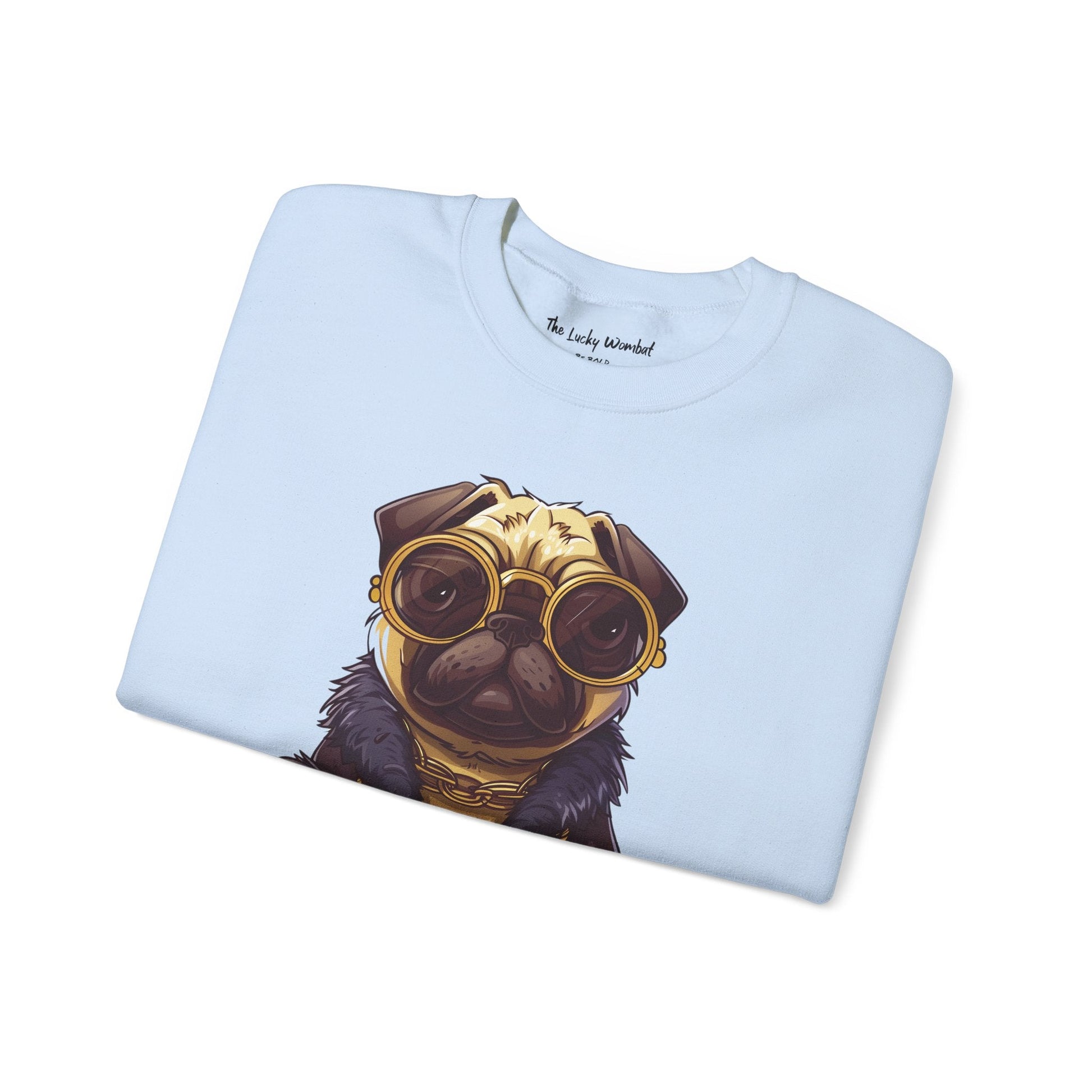 Pug Life Sweatshirt - Too Glam To Give a Damn - Sweatshirt - The Lucky Wombat