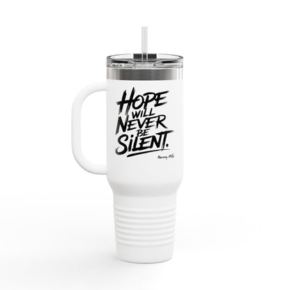 Quote Insulated Travel Mug, 40oz - Hope Will Never Be Silent - Mug - The Lucky Wombat