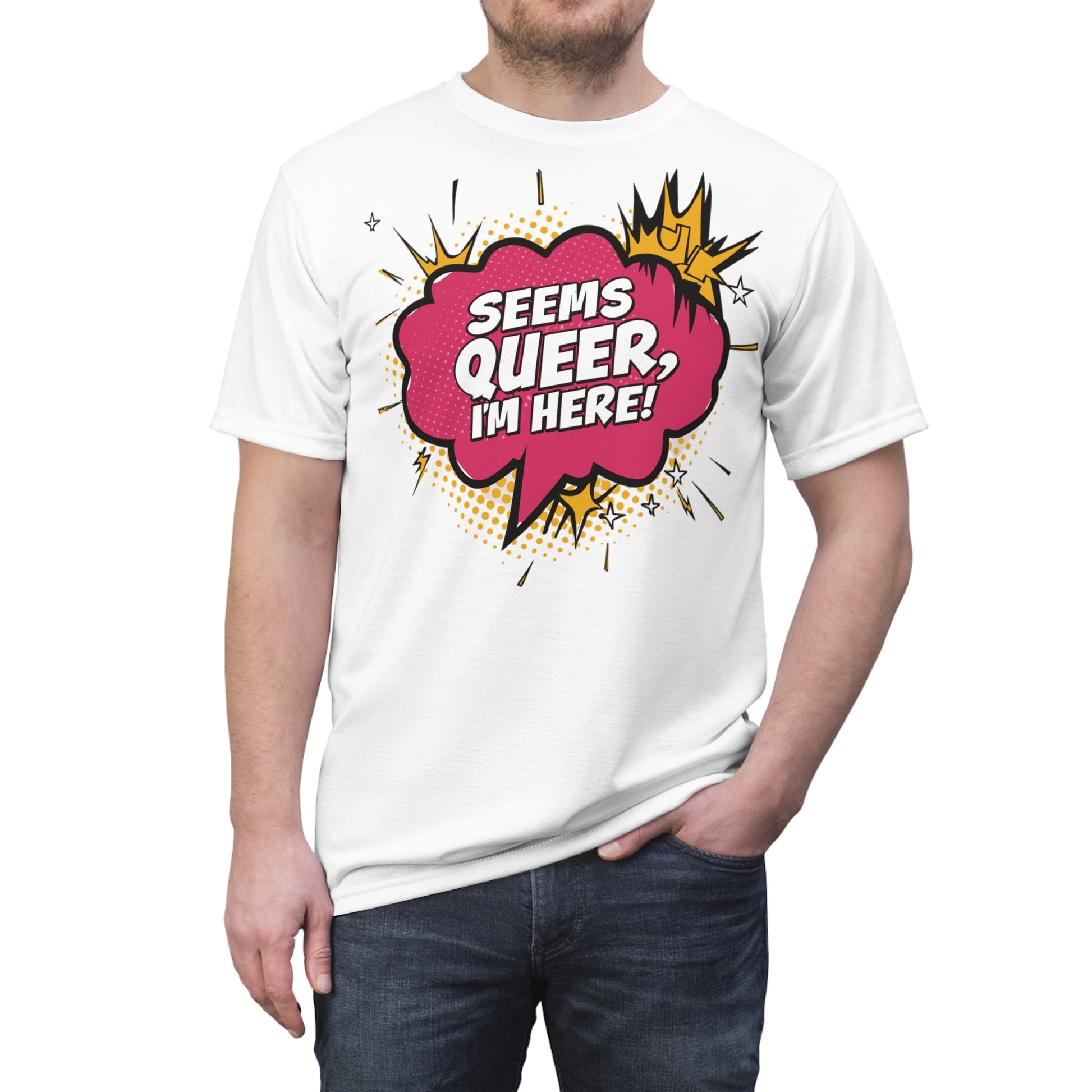 Seems Queer , I'm Here - Unisex T-shirt - All Over Prints - The Lucky Wombat