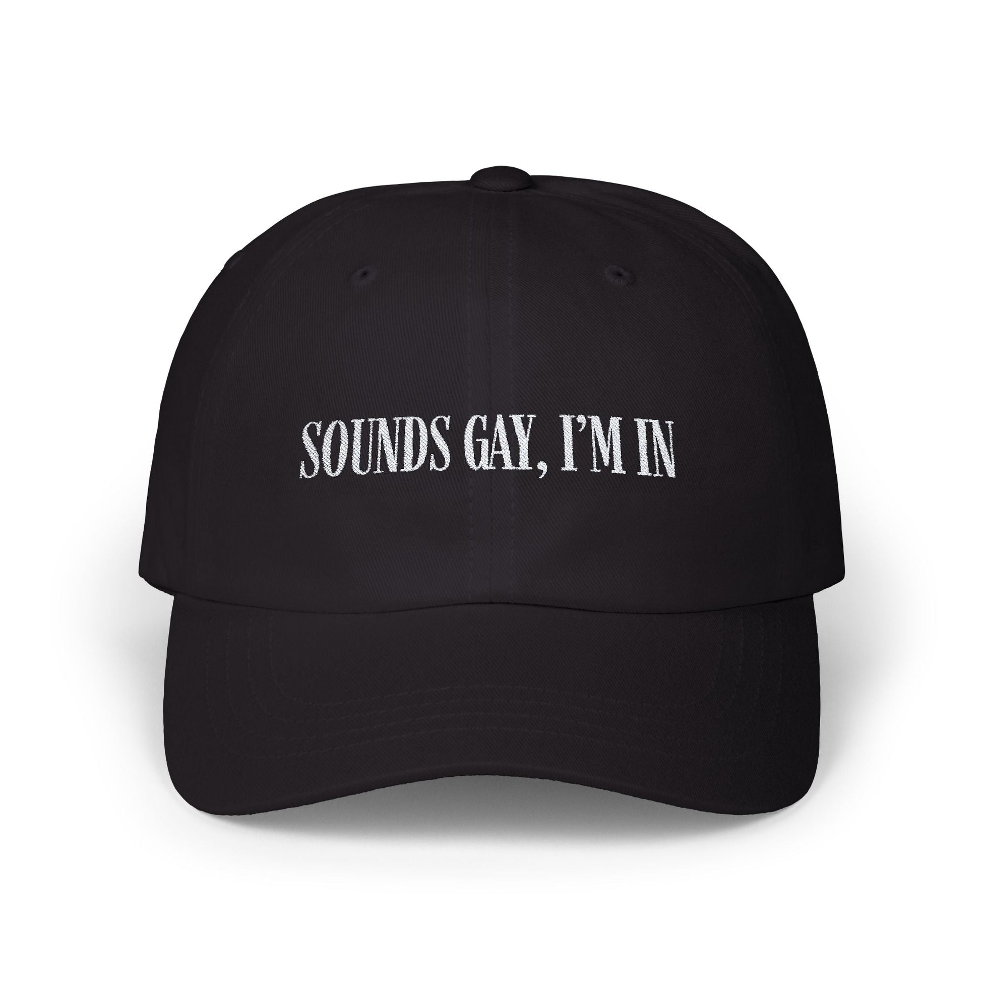 Sounds Gay, I’m in Cap , White on Dark - Hats - The Lucky Wombat