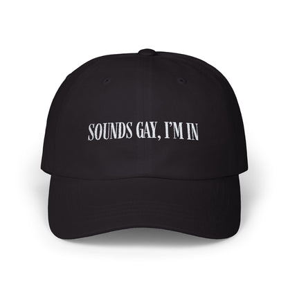 Sounds Gay, I’m in Cap , White on Dark - Hats - The Lucky Wombat