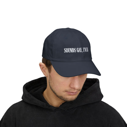 Sounds Gay, I’m in Cap , White on Dark - Hats - The Lucky Wombat