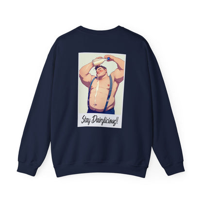 Stay Dairylicious Sweatshirt - Bold and Dairy - Inspired Style - Sweatshirt - The Lucky Wombat