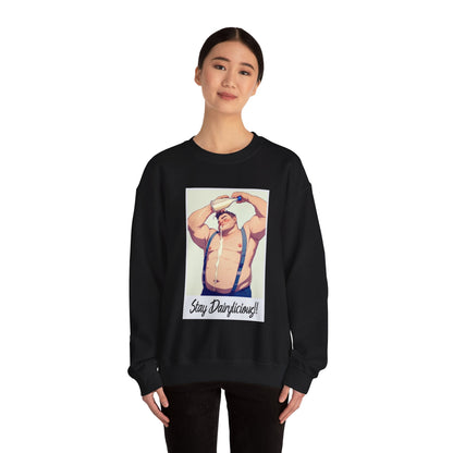 Stay Dairylicious Sweatshirt - Bold and Dairy - Inspired Style - Sweatshirt - The Lucky Wombat