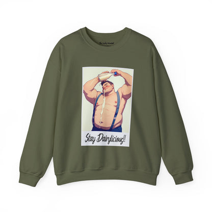 Stay Dairylicious Sweatshirt - Bold and Dairy - Inspired Style - Sweatshirt - The Lucky Wombat