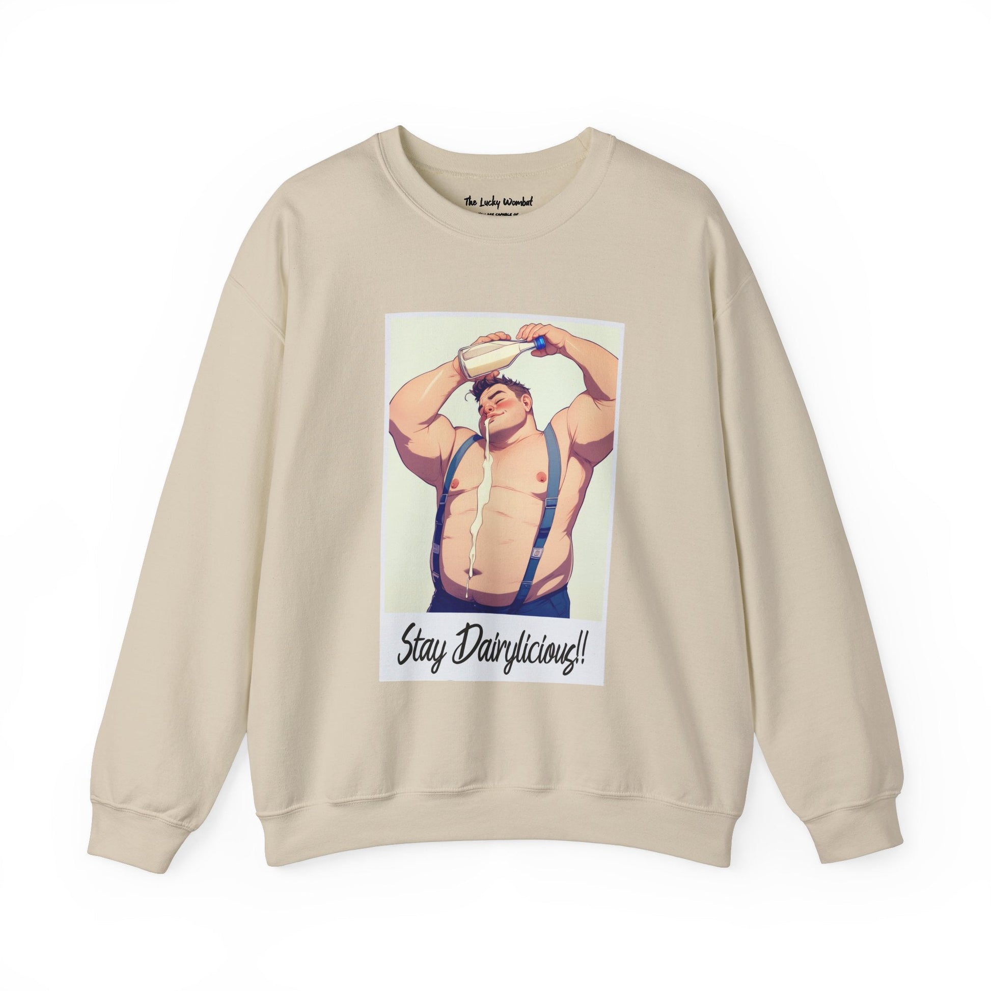 Stay Dairylicious Sweatshirt - Bold and Dairy - Inspired Style - Sweatshirt - The Lucky Wombat
