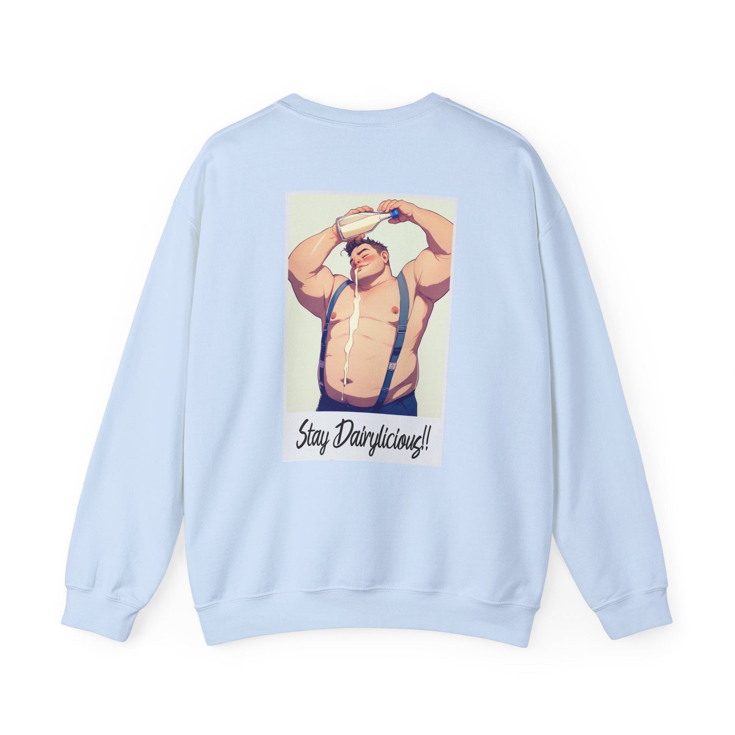 Stay Dairylicious Sweatshirt - Bold and Dairy - Inspired Style - Sweatshirt - The Lucky Wombat