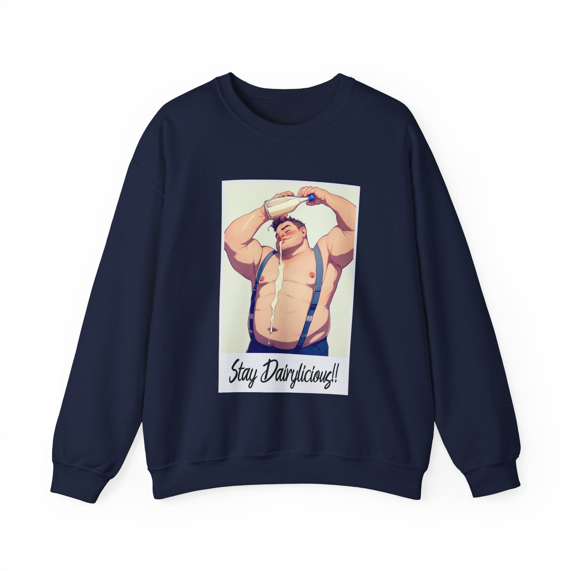 Stay Dairylicious Sweatshirt - Bold and Dairy - Inspired Style - Sweatshirt - The Lucky Wombat