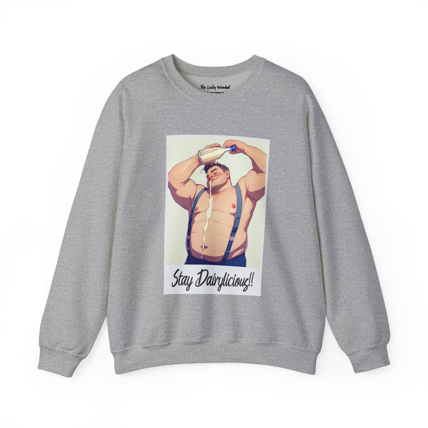 Stay Dairylicious Sweatshirt - Bold and Dairy - Inspired Style - Sweatshirt - The Lucky Wombat