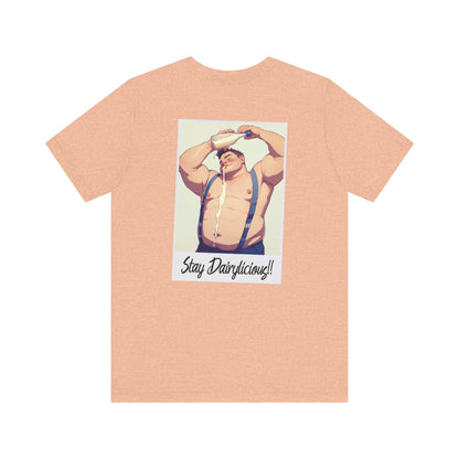 Stay Dairylicious T-Shirt - Bold, Fun, and Dairy - Inspired Style! - T-Shirt - The Lucky Wombat