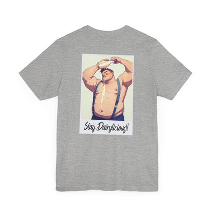 Stay Dairylicious T-Shirt - Bold, Fun, and Dairy - Inspired Style! - T-Shirt - The Lucky Wombat
