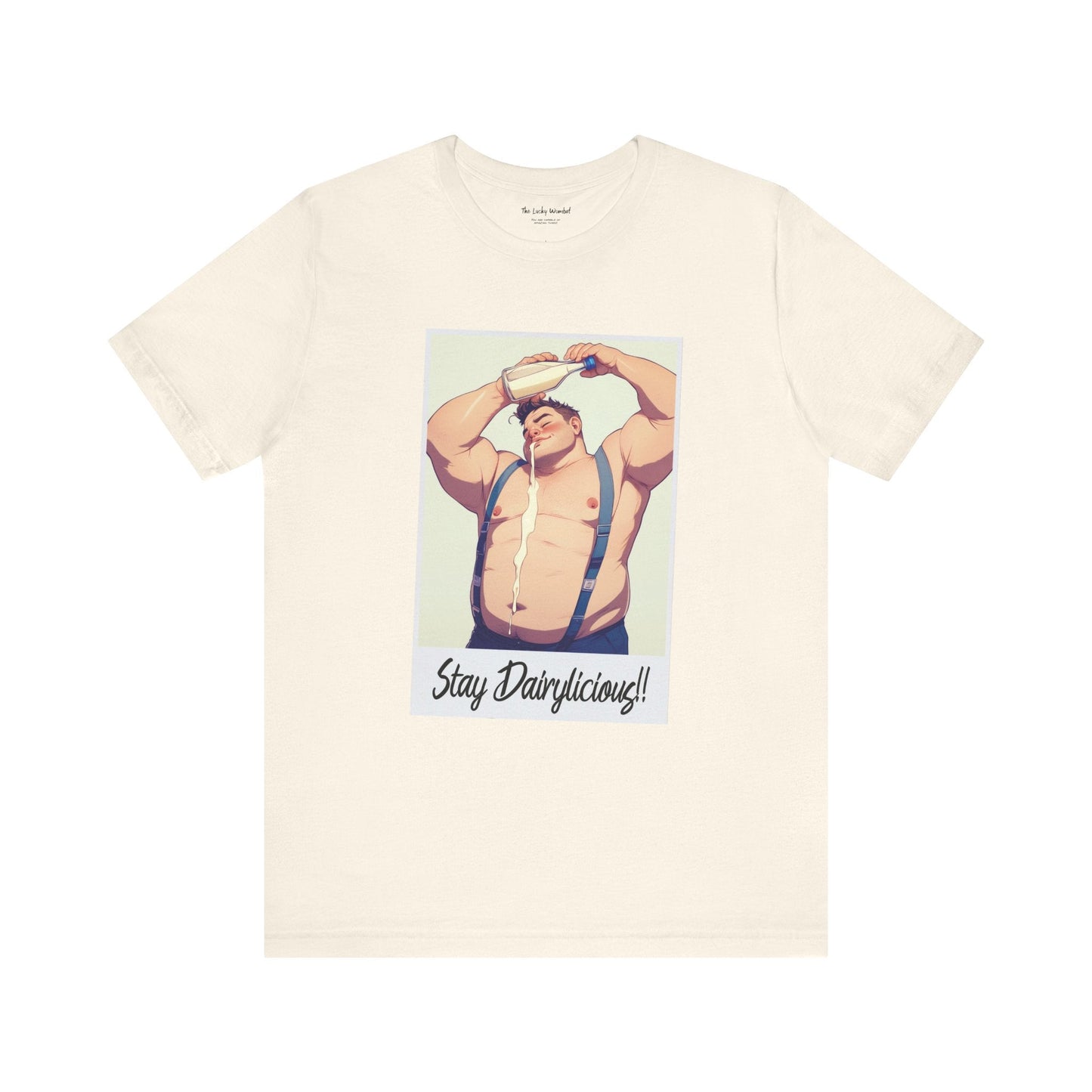 Stay Dairylicious T-Shirt - Bold, Fun, and Dairy - Inspired Style! - T-Shirt - The Lucky Wombat