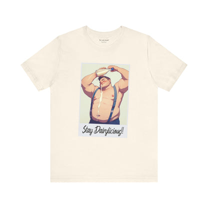 Stay Dairylicious T-Shirt - Bold, Fun, and Dairy - Inspired Style! - T-Shirt - The Lucky Wombat