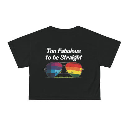 Too Fabulous to be Straight - Crop Top - All Over Prints - The Lucky Wombat