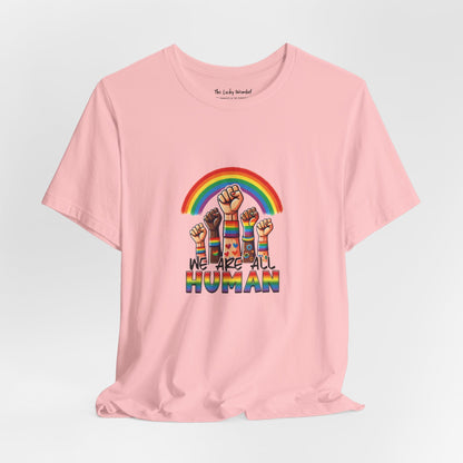 We are all humans T-Shirt - T-Shirt - The Lucky Wombat