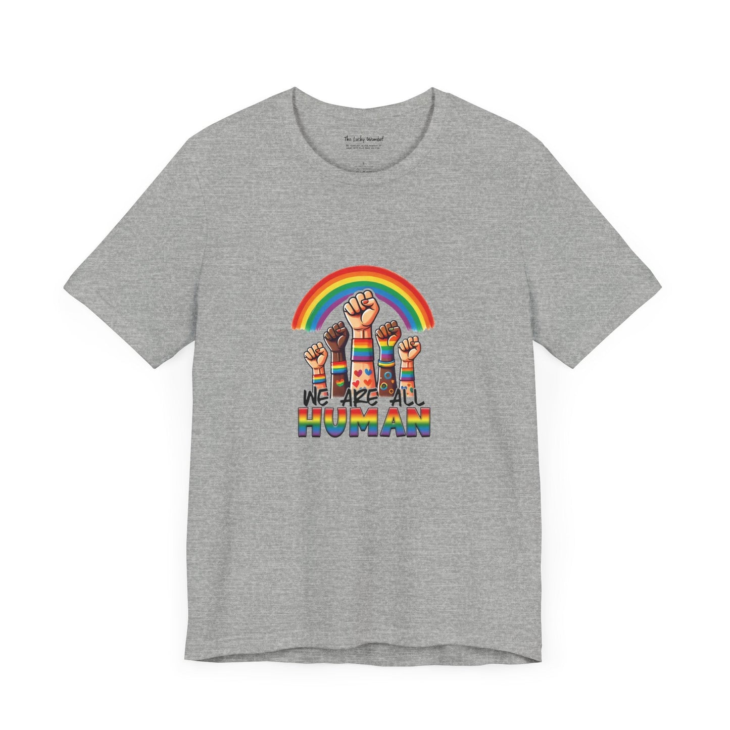 We are all humans T-Shirt - T-Shirt - The Lucky Wombat