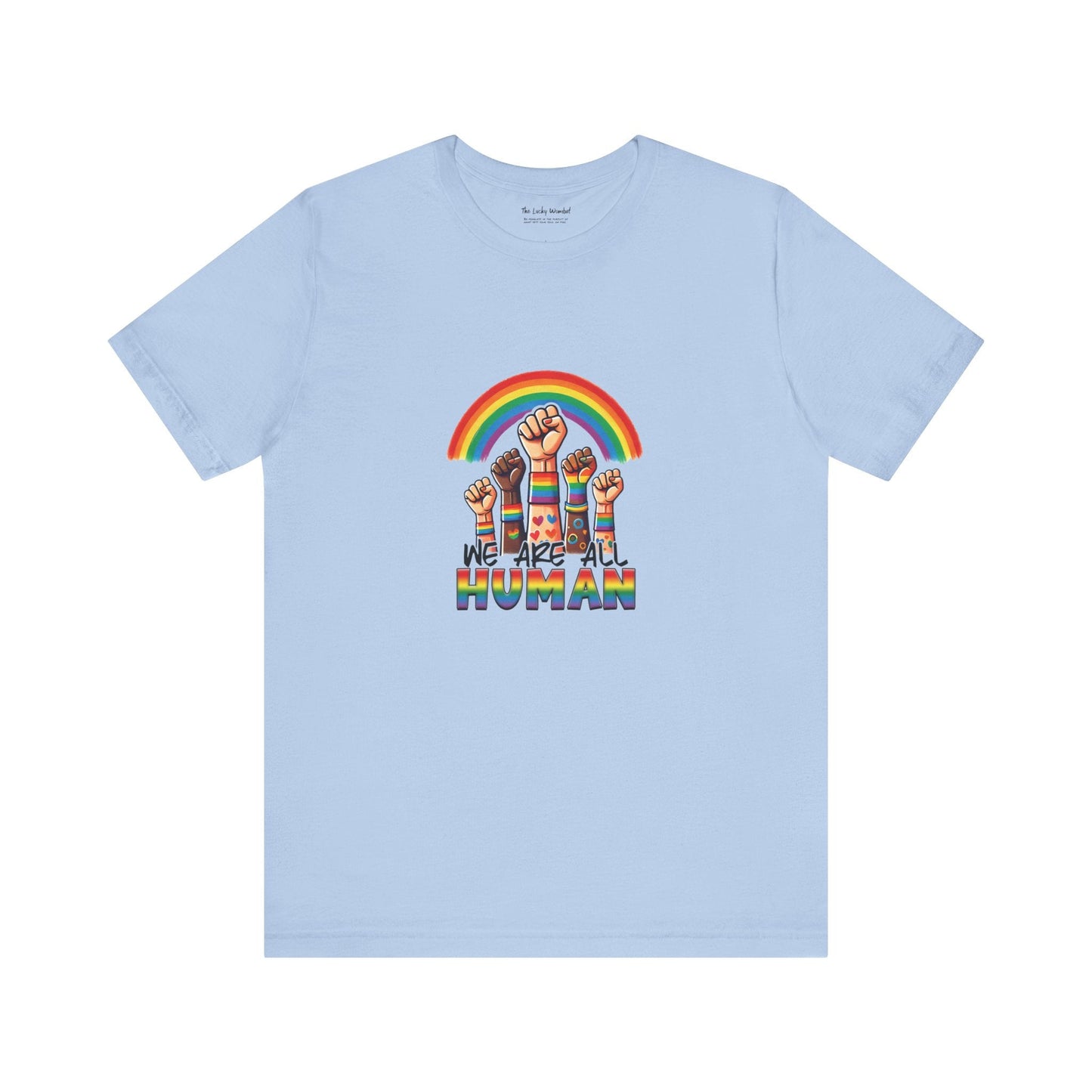 We are all humans T-Shirt - T-Shirt - The Lucky Wombat